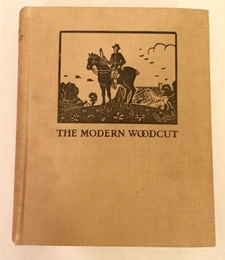 Item #010871 THE MODERN WOODCUT: A STUDY OF THE EVOLUTION OF THE CRAFT. Herbert Furst