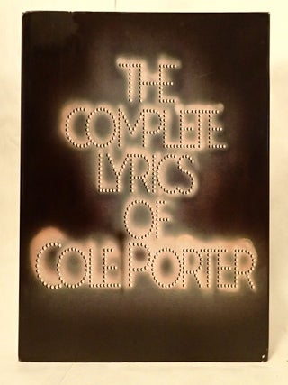 Item #011015 THE COMPLETE LYRICS OF COLE PORTER. Robert. Updike Kimball, Alfred, John . Drake,...