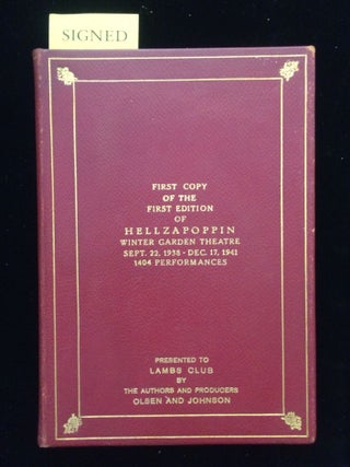 Item #011173 HELLZAPOPPIN. John S. Olsen, Harold O. Johnson, Ole, Chic, Lambs Club