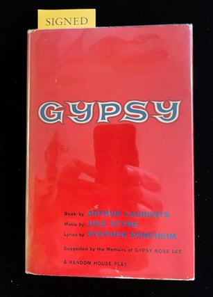 Item #011532 GYPSY. Arthur . Sondheim Laurents, Jule, Stephen . Styne, book by, lyircs by, Music By
