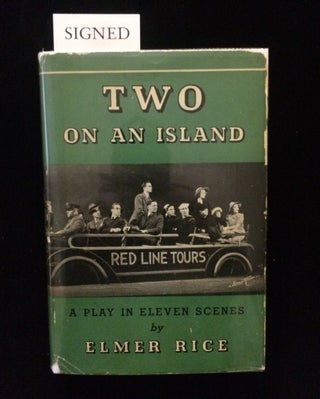 Item #011582 TWO ON AN ISLAND. Elmer Rice