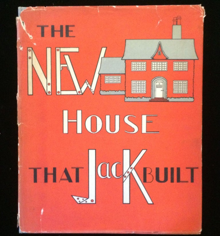 Item #011951 THE NEW HOUSE THAT JACK BUILT. Elizabeth King. Alice Dennis, pictures by.