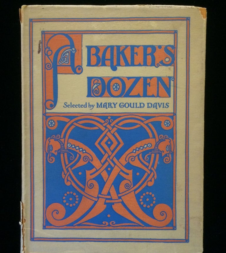 Item #011974 A BAKER'S DOZEN. Mary Gould . Brock Davis, Emma, selected by, decorations by.