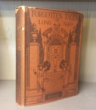 OLD FASHIONED TALES and FORGOTTEN TALES OF LONG AGO