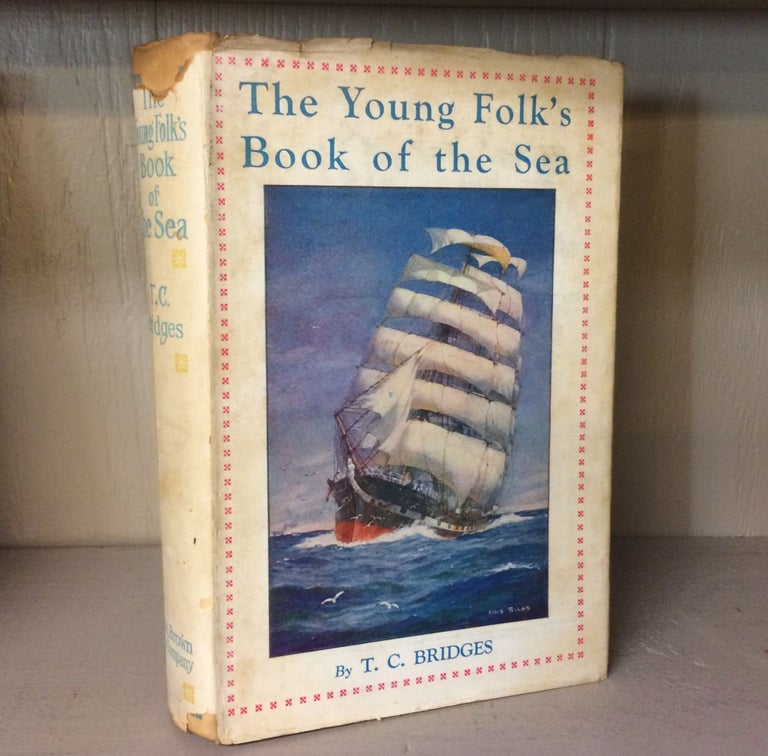 Item #011985 Young Folk's Book of the Sea. T. C. Bridges.