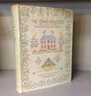 Item #011988 THE YOUNG ARCHITECTS. Katharine Stanley-Brown