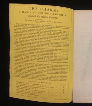 THE CHARM: A MAGAZINE FOR BOYS AND GIRLS. ILLUSTRATED WITH NUMEROUS ENGRAVINGS