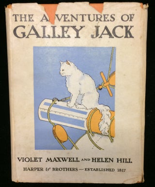 Item #012077 The Adventures of Galley Jack, Ship's Cat to the "Susan P. Meservey" Violet Maxwell,...