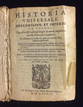 Item #012096 HISTORIA UNIVERSALE dell'origine et imperio de' Turchi. Francesco SANSOVINO, 1521 -...