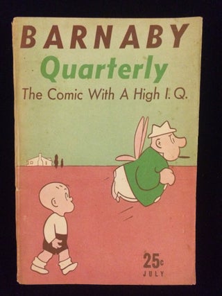 Item #012148 Barnaby Quarterly. Vol. 1. No. 1: The Comic With A High I.Q. Crockett Johnson