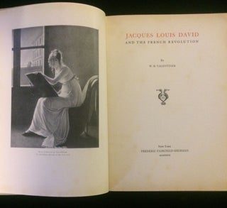 Item #012195 JACQUES LOUIS DAVID AND THE FRENCH REVOLUTION. W. R. Valentiner