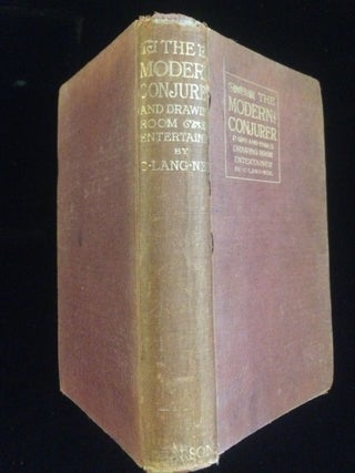 Item #012246 THE MODERN CONJURER AND DRAWING-ROOM ENTERTAINER. C. Lang. Bertram Neil, Charles