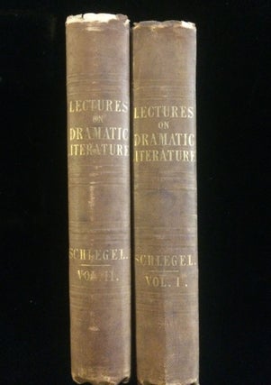 Item #012249 COURSE OF LECTURES ON DRAMATIC ART AND LITERATURE (2 volumes). Augustus William....