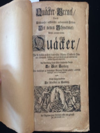Item #012309 Quacker-Greuel : das ist: abscheuliche, auffru?rische, verdammliche Irthum der neuen...