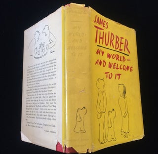Item #012315 MY WORLD - AND WELCOME TO IT. James Thurber