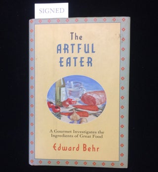 Item #012337 THE ARTFUL EATER. Edward Behr