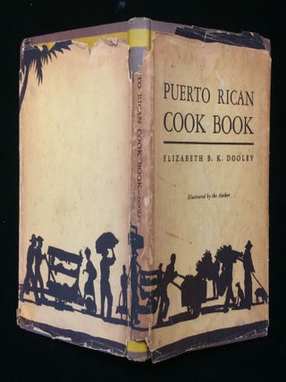 Item #012342 Puerto Rican Cook Book. Eliza Bellows King Dooley