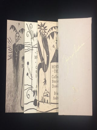 Item #012401 Mostly True: Collected Writings and Drawings (and) Still Mostly True (and) Going...