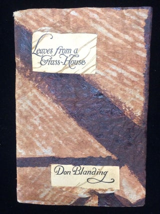 Item #012435 LEAVES FROM A GRASS-HOUSE. Don. Schiuffer Blanding, Jean Bernard, cover design