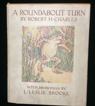 Item #012440 A ROUNDABOUT TURN. Robert H. Brooke Charles, L. Leslie, drawings by