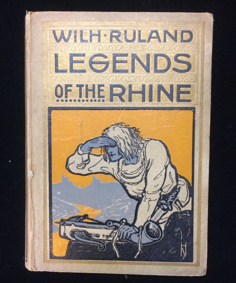 Item #012443 LEGENDS OF THE RHINE (copy owned by WWI US infrantryman likely in Battle of Soissons). Wuhl Ruland.