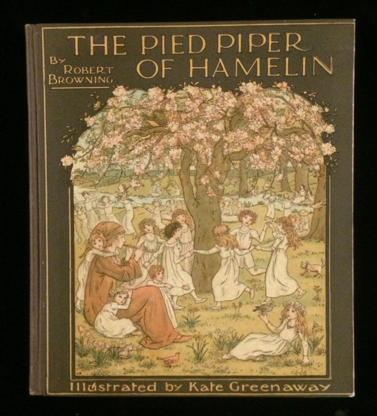 Item #012456 PIED PIPER OF HAMLIN. Kate . Browning Greenaway, Robert, illustrations.