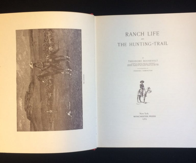Item #012570 RANCH LIFE AND HUNTING TRAIL. Theodore. Remington Roosevelt, Frederick, illustrations by.