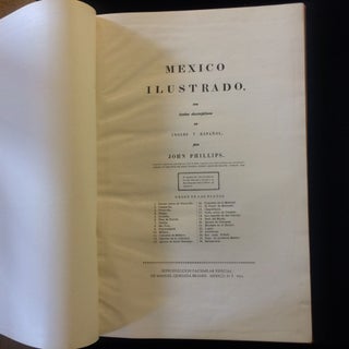 MEXICO ILLUSTRATED WITH DESCRIPTIVE LETTER-PRESS IN ENGLISH AND SPANISH