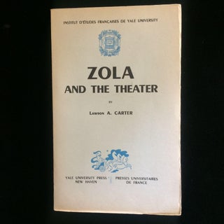 Item #012621 Zola and the Theater. Lawson A. Carter