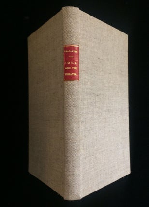 Item #012622 Zola and the Theater. Lawson A. Carter
