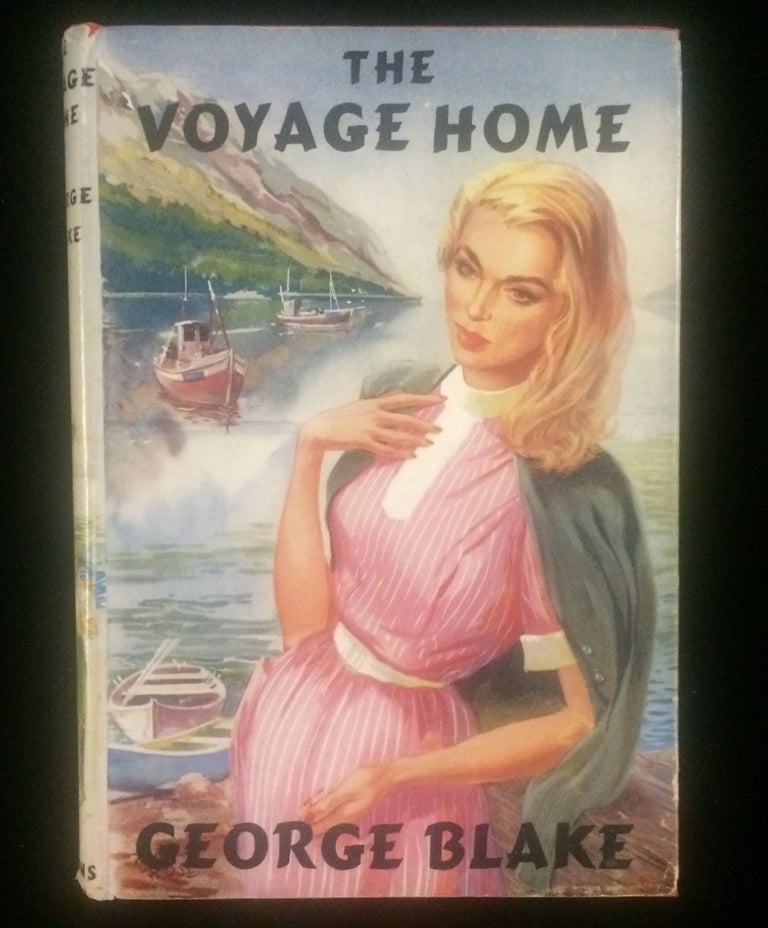 Item #012646 THE VOYAGE HOME. George Blake.