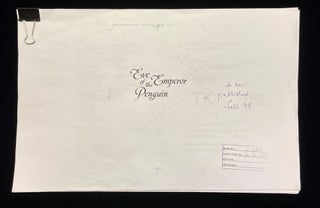 EVE EMPEROR OF THE PENGUIN (annotated galley sheets, with first discarded cover art)