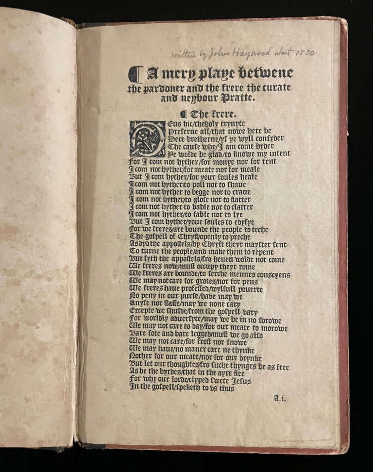 Item #012743 A Mery Playe Betwene the Pardoner and the Frere the Curate and Neybour Pratte. John Heywood.