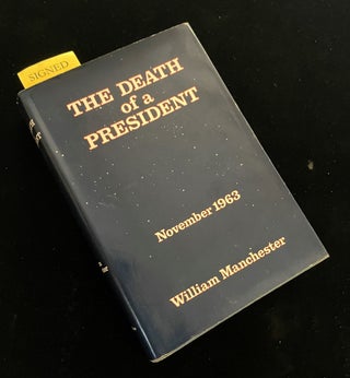 Item #012803 THE DEATH OF A PRESIDENT. William Manchester, John F. Kennedy