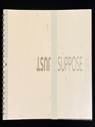 Item #012832 JUST SUPPOSE. Maggie Taylor, Jerry Uelsmann, photographs by