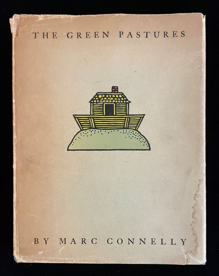 Item #012864 THE GREEN PASTURES. Marc. Jones Connelly, Robert Edmond, illustrated by, Roark Bradford.