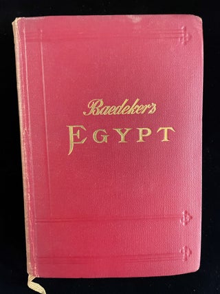 Item #012889 EGYPT AND THE SUDAN: A HANDBOOK FOR TRAVELLERS. Karl Baedeker