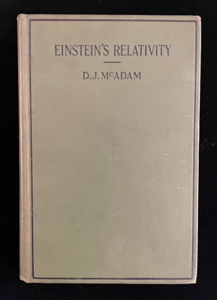 Item #012890 EINSTEIN'S RELATIVITY: A CRITICISM. D. J. McAdam.