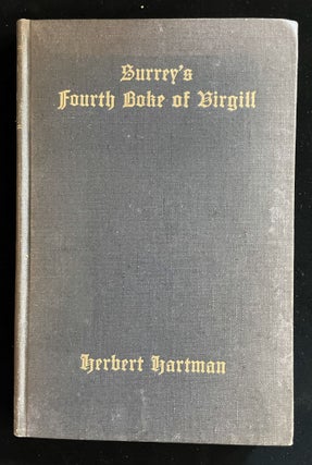 Item #012916 Surrey's Fourth Boke of Virgill. Virgil, Herbert . Pforzheimer Hartman, John, Carl ....