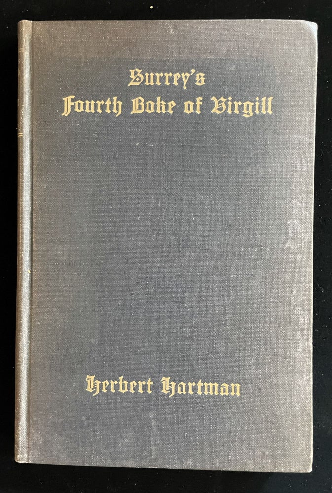 Item #012916 Surrey's Fourth Boke of Virgill. Virgil, Herbert . Pforzheimer Hartman, John, Carl . Johnson, essay by, owned by, printed by.