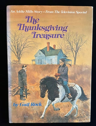 Item #012939 THE THANKSGIVING TREASURE (An Addie Mills Story). Gail Rock