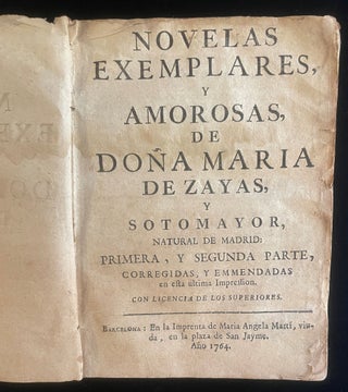 Item #012948 NOVELAS EXEMPLARES Y AMOROSAS DE DOÑA MARIA DE ZAYAS Y SOTOMAYOR. María de...