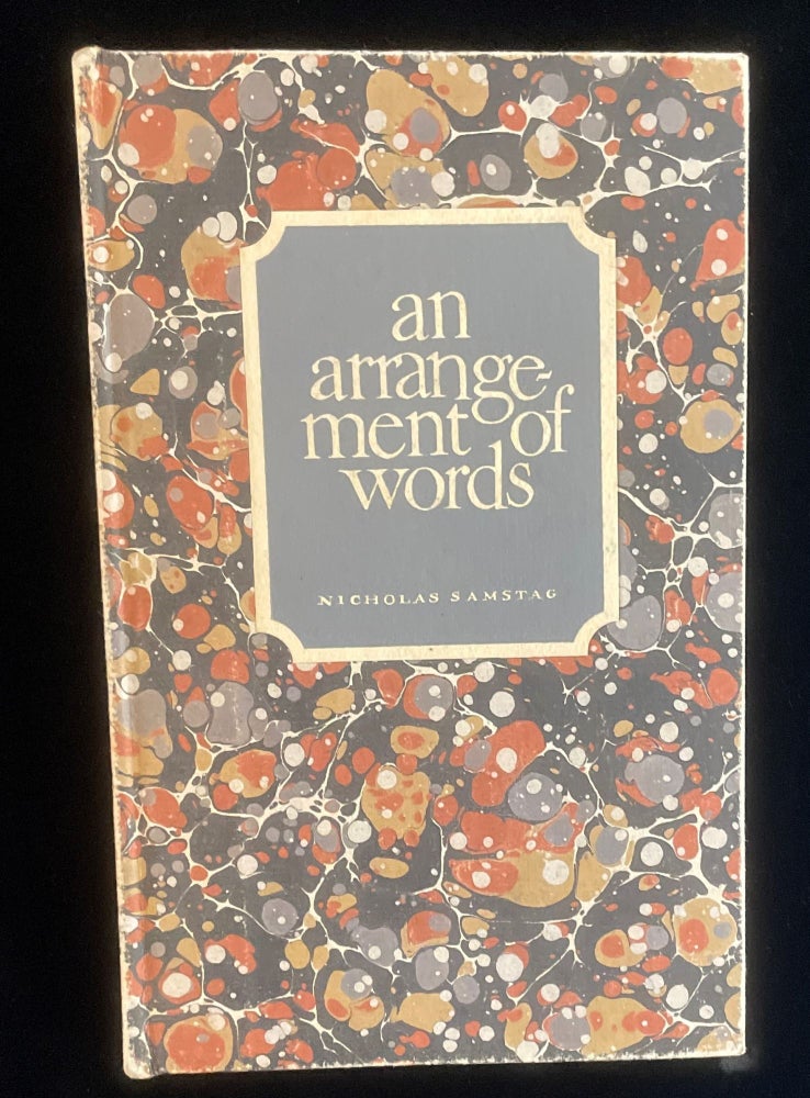 Item #012949 AN ARRANGEMNET OF WORDS. Nicholas. Bethke Samstag, Amos, book designed by.