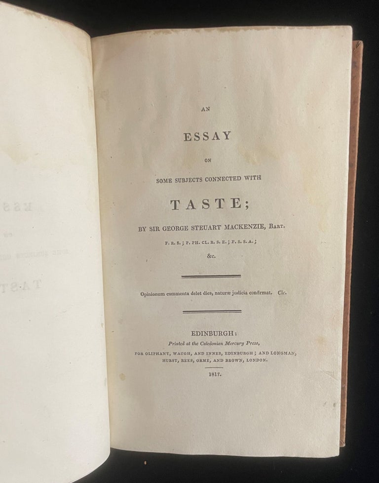 Item #012952 AN ESSAY ON SOME SUBJECTS CONNECTED WITH TASTE. Sir George Steuart Mackenzie.