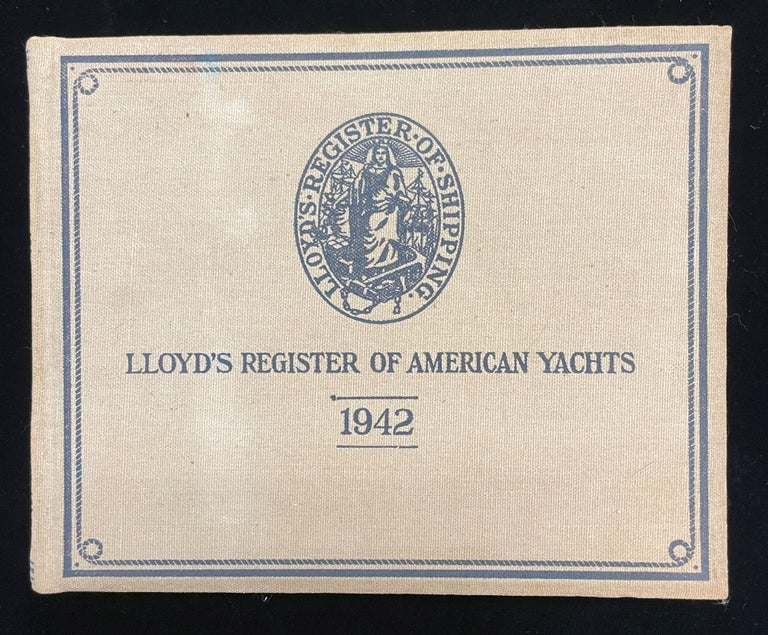 Item #012986 Lloyd's Register of American Yachts 1942. Lloyd's Register.