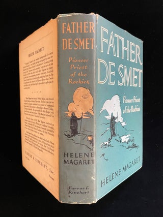 Father De Smet: Pioneer Priest of the Rockies