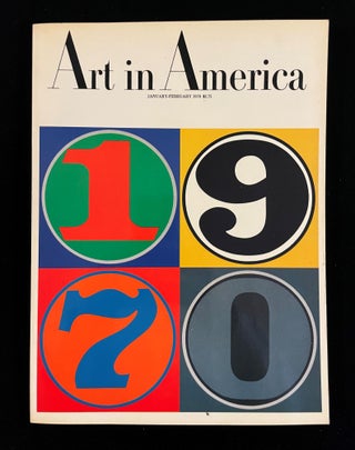 Item #013030 ART IN AMERICA Vol 58 No 1 January - February 1970. Roberty . Jenkins Indiana, Paul,...