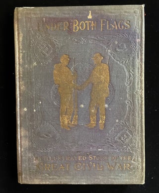 UNDER THE FLAG: AN ILLUSTRATED STORY OF THE GREAT CIVIL WAR (salesman dummy)