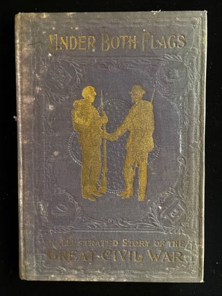 UNDER THE FLAG: AN ILLUSTRATED STORY OF THE GREAT CIVIL WAR (salesman dummy)