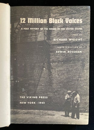 Item #013061 12 MILLION BLACK VOICES: A FOLK HISTORY OF THE NEGRO IN THE UNITED STATES. Richard ....